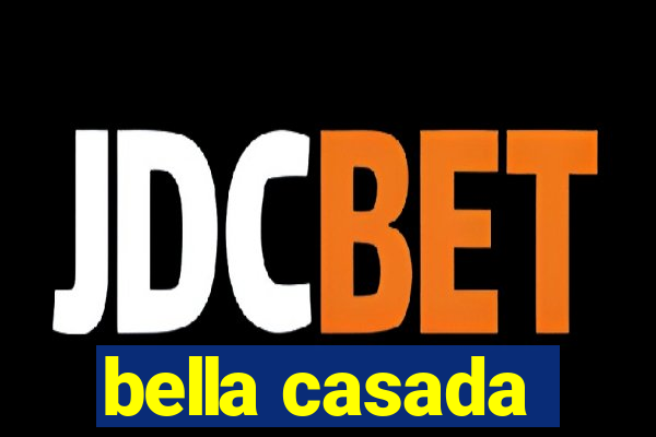 bella casada